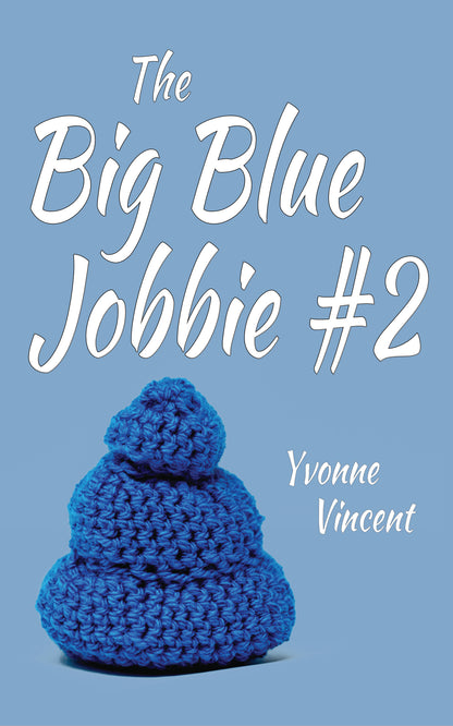 The Big Blue Jobbie #2