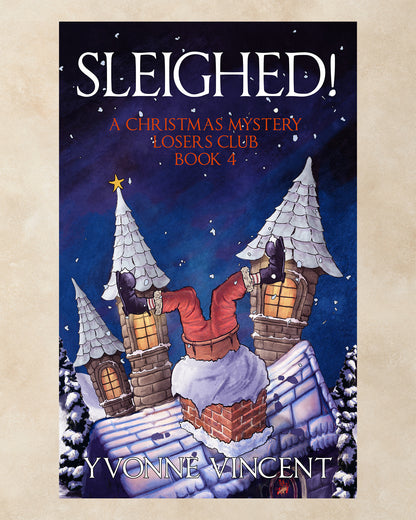 Sleighed! - Signed Paperback