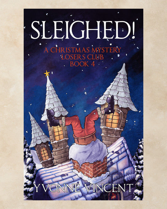 Sleighed!: A Christmas Mystery – Losers Club (Book 4)