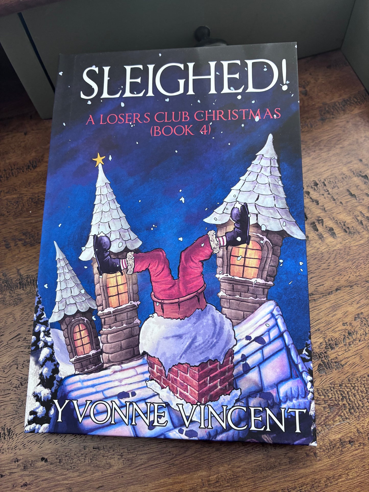Sleighed! - Signed Hardback