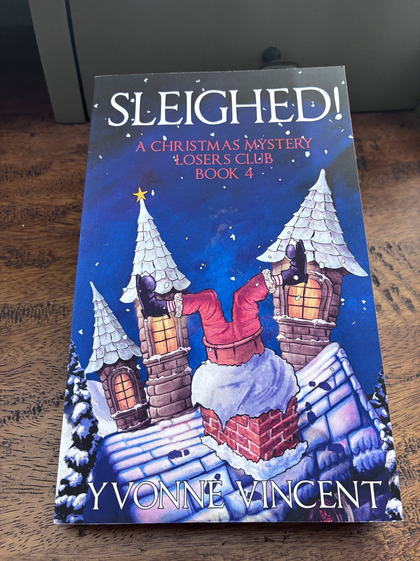 Sleighed! - Signed Paperback